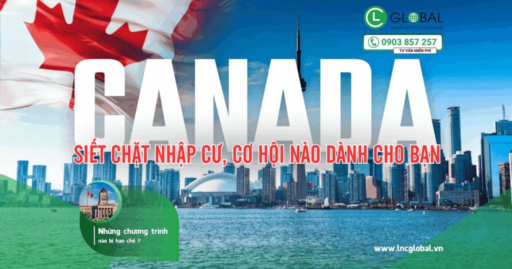 canada siết chặt nhập cư