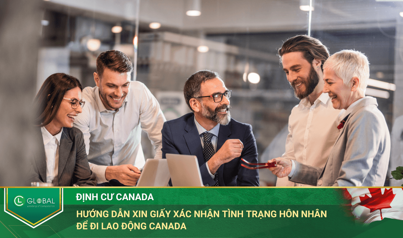 Hướng DẪn xin Giấy xác nhận tình trạng hôn nhân để đi lao động Canada