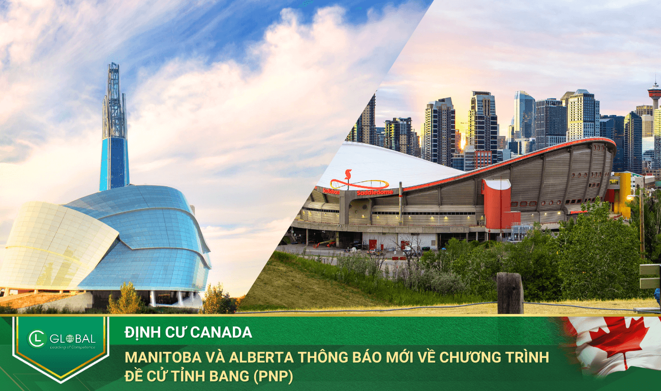 Manitoba và Alberta thông báo mới về chương trình đề cử tỉnh bang (PNP)